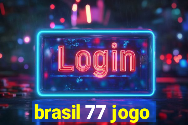 brasil 77 jogo