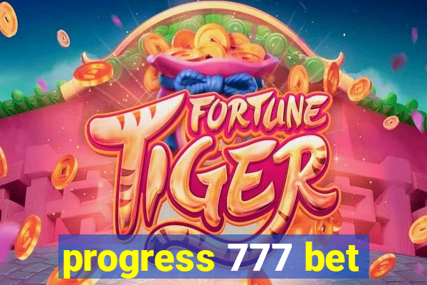 progress 777 bet