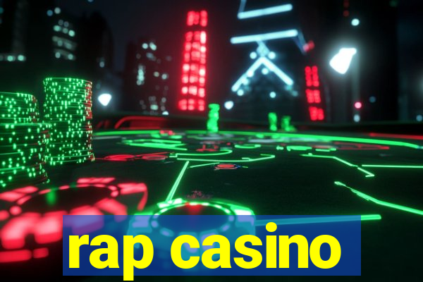 rap casino