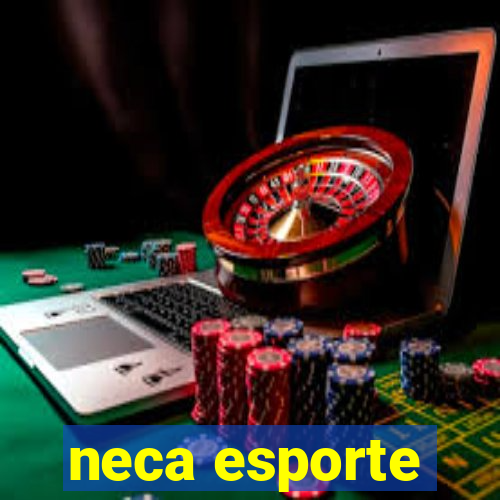 neca esporte