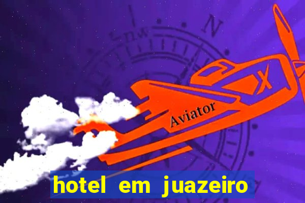 hotel em juazeiro da bahia