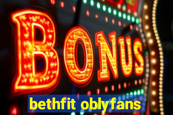 bethfit oblyfans