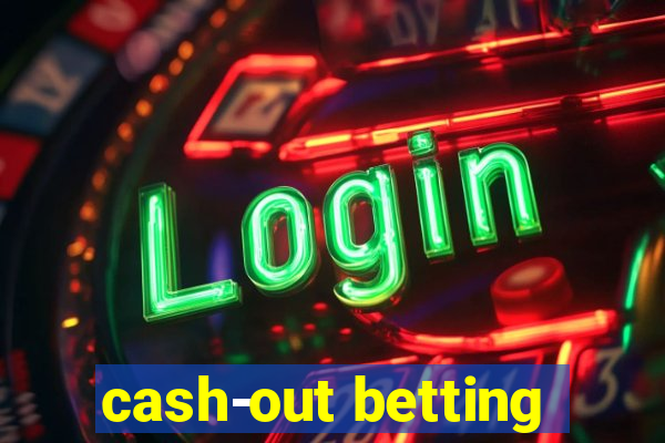 cash-out betting