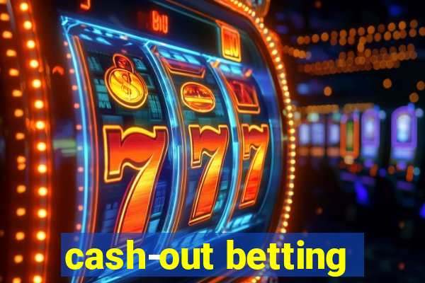 cash-out betting