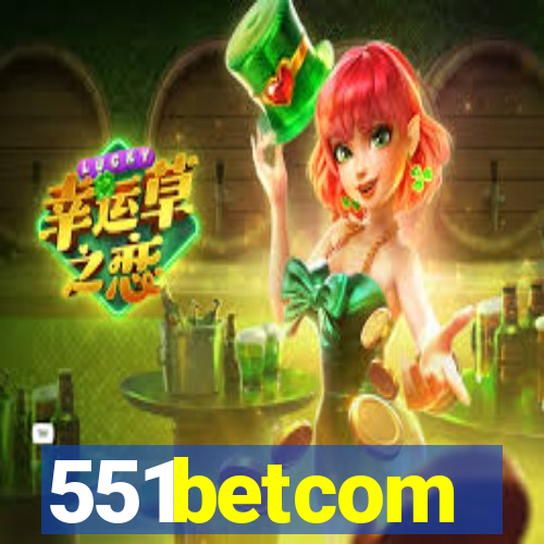 551betcom