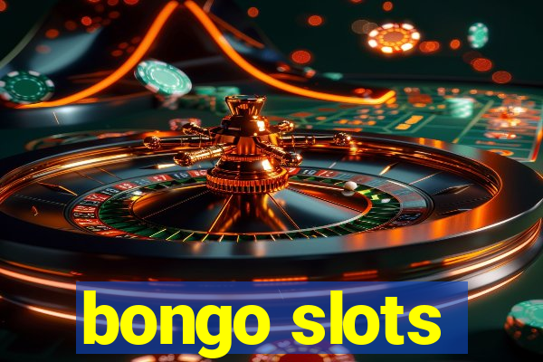 bongo slots