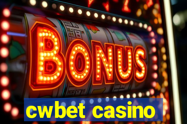 cwbet casino