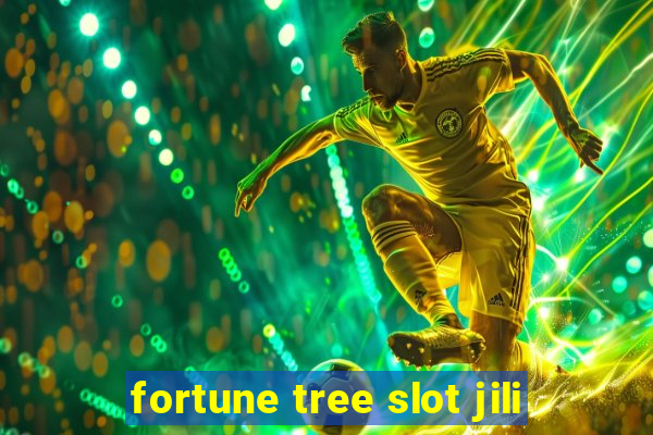 fortune tree slot jili