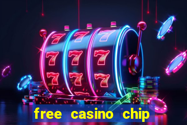 free casino chip no deposit