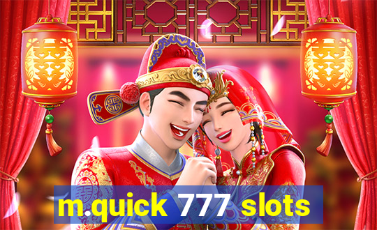 m.quick 777 slots