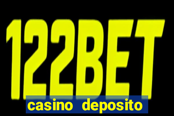 casino deposito minimo 5 reais