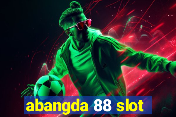 abangda 88 slot