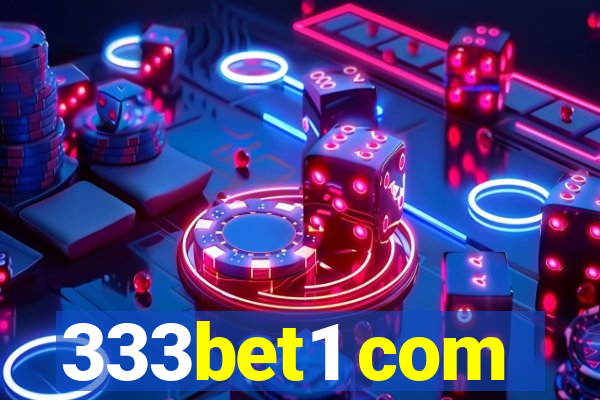 333bet1 com