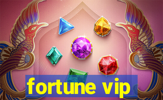 fortune vip