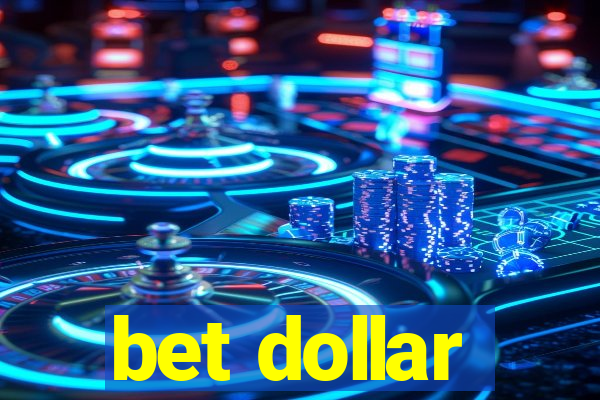 bet dollar