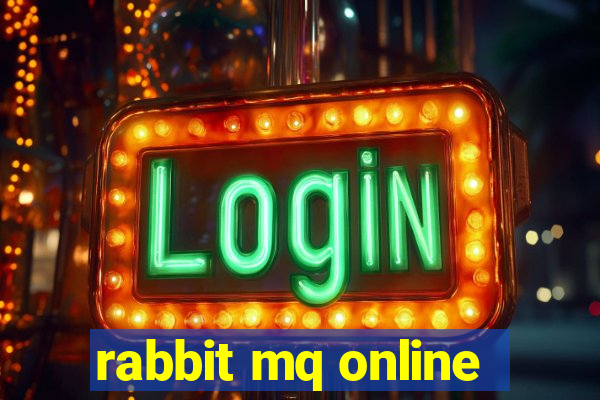 rabbit mq online