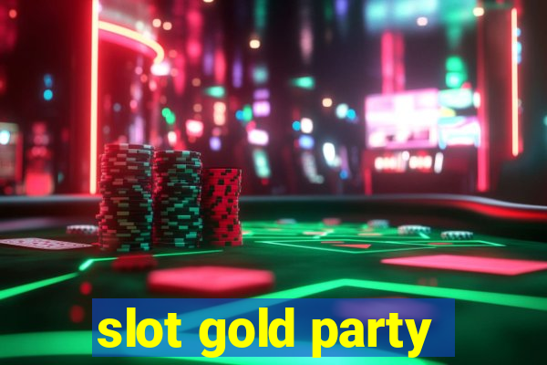 slot gold party