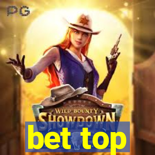 bet top