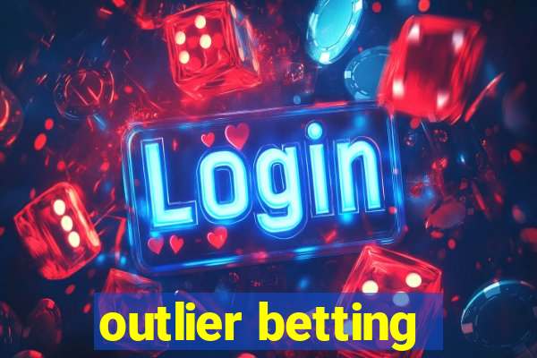 outlier betting