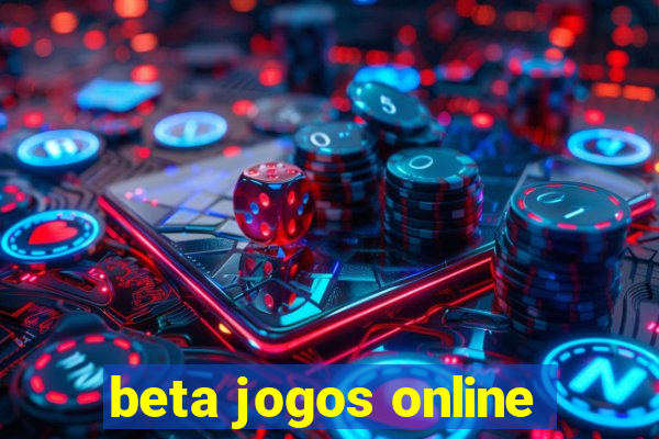 beta jogos online