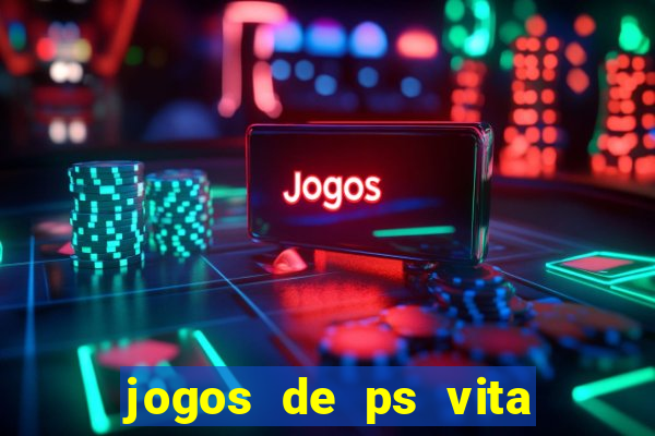 jogos de ps vita download pkg