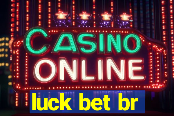 luck bet br