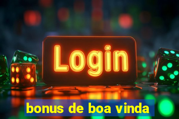 bonus de boa vinda