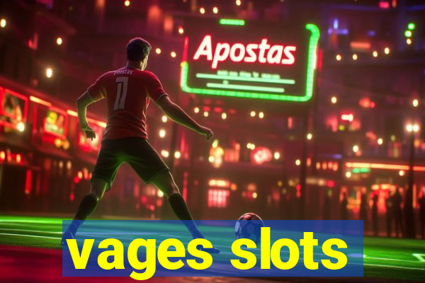 vages slots