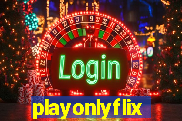 playonlyflix