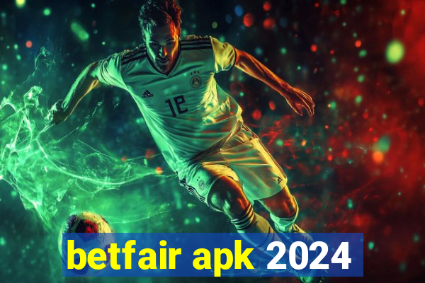 betfair apk 2024