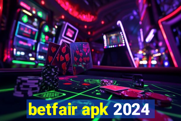 betfair apk 2024