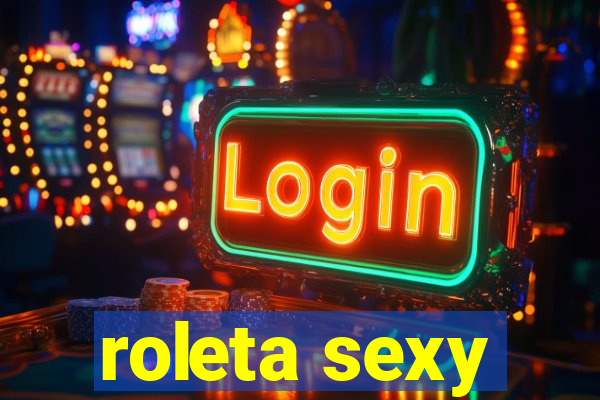 roleta sexy