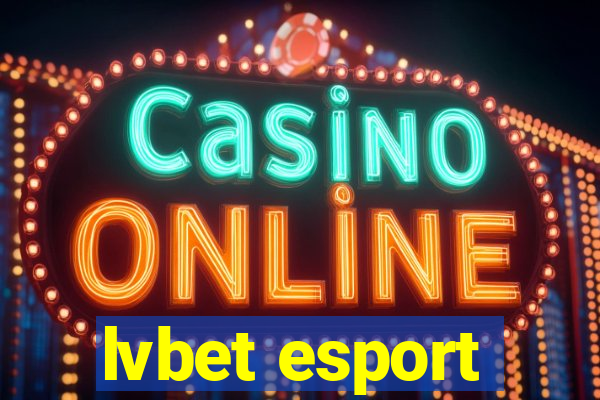 lvbet esport