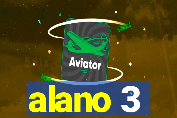 alano 3