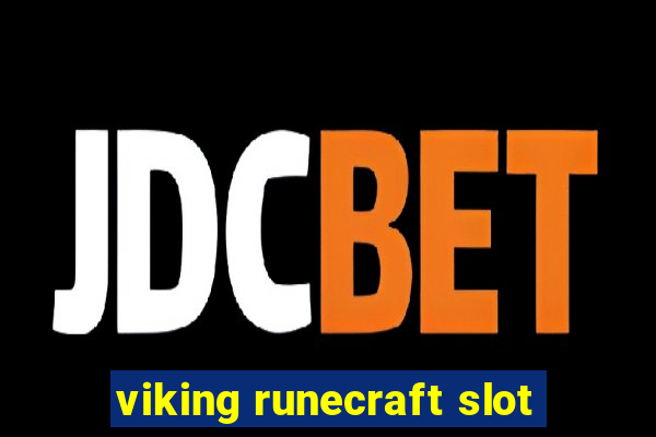 viking runecraft slot