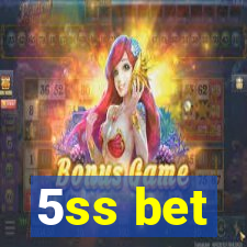 5ss bet