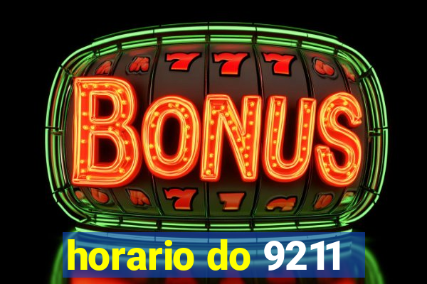 horario do 9211