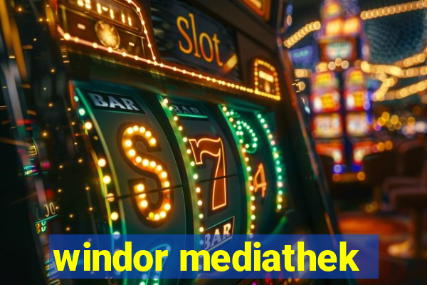 windor mediathek