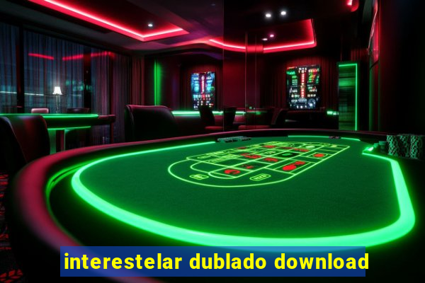 interestelar dublado download