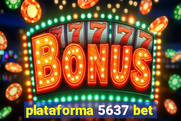 plataforma 5637 bet