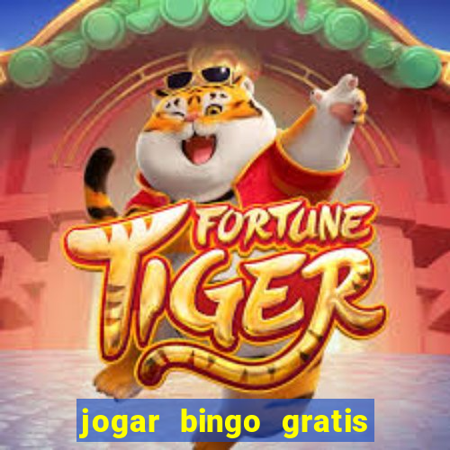 jogar bingo gratis no lotoplay