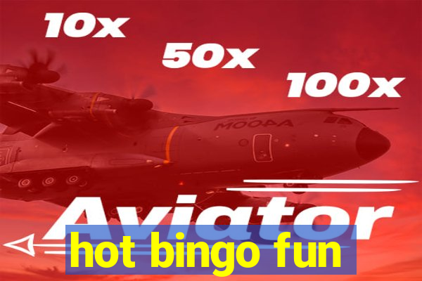 hot bingo fun