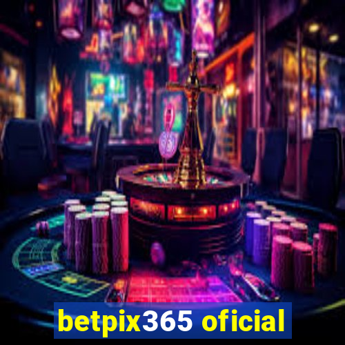 betpix365 oficial