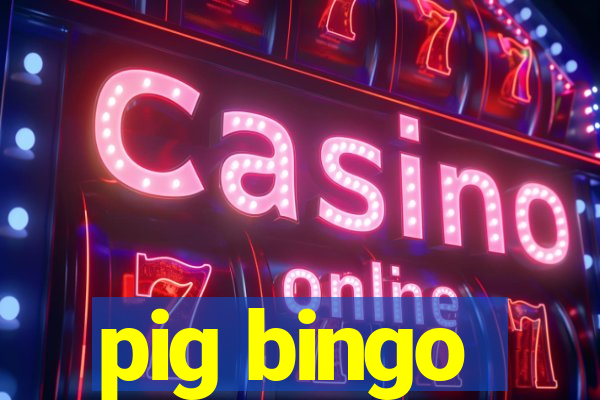 pig bingo