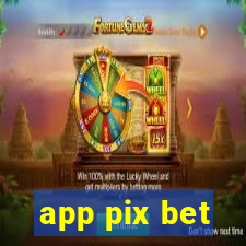 app pix bet