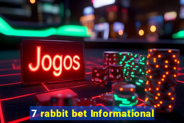 7 rabbit bet Informational