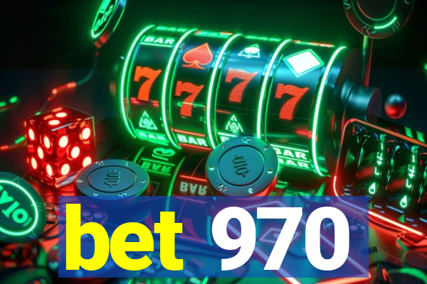 bet 970