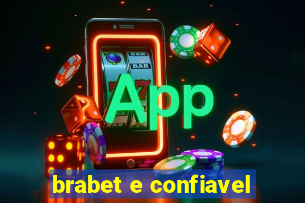 brabet e confiavel