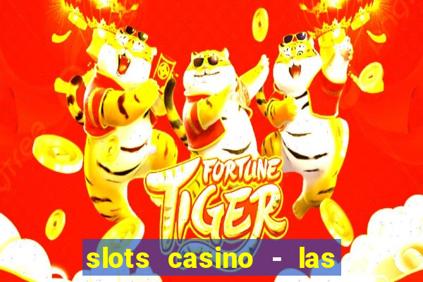 slots casino - las vegas slots download