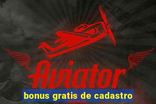 bonus gratis de cadastro